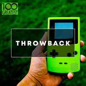 100 Greatest Throwback Songs 2020 торрентом