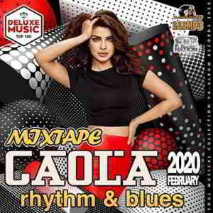 Caola: Rythm And Blues Mix 2020 торрентом