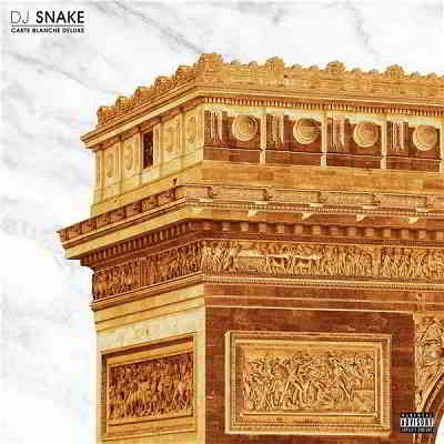 DJ Snake - Carte Blanche [Deluxe] 2020 торрентом
