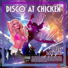 Disco At Chiken