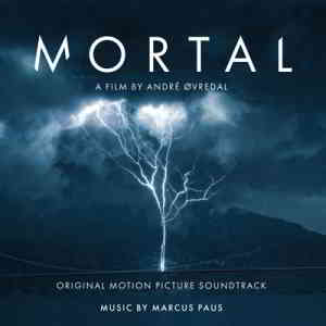 Mortal (Original Motion Picture Soundtrack)