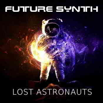 Future Synth - Lost Astronauts 2020 торрентом