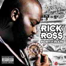 Rick Ro$$ - Port Of Miami 2020 торрентом