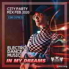 In My Dream: City Party Mix 2020 торрентом