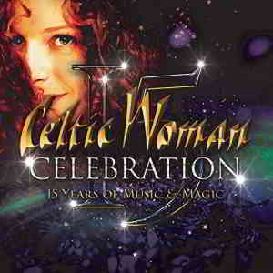 Celtic Woman - Celebration 2020 торрентом