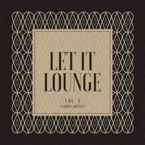 Let It Lounge Vol. 1 2020 торрентом