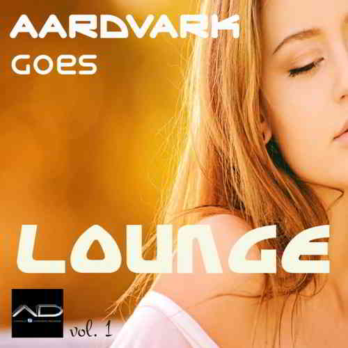 Aardvark Goes Lounge [Vol. 1]