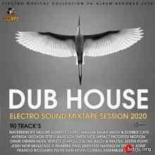 Dub House 2020 торрентом