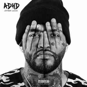 Joyner Lucas - ADHD 2020 торрентом