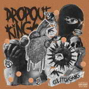 Dropout Kings - GlitchGang 2020 торрентом