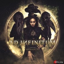 Ad Infinitum - Chapter I: Monarchy