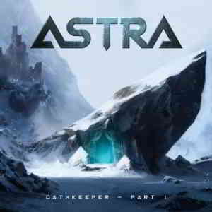 Astra - Oathkeeper, Pt. I 2020 торрентом