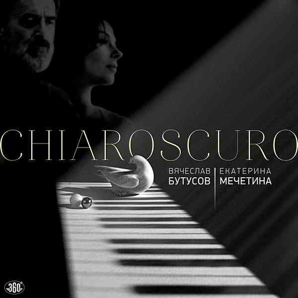 Вячеслав Бутусов и Екатерина Мечетина - Chiaroscuro 2020 торрентом