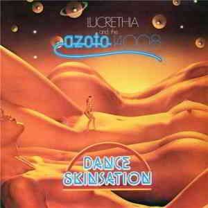 Lucrethia And The Azoto 14,008 - Dance Skinsation 1978 торрентом