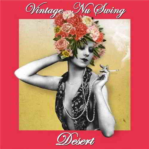 Vintage Nu Swing Desert 2020 торрентом