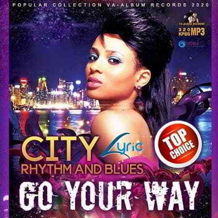 Go Your Way: City RnB Lyric