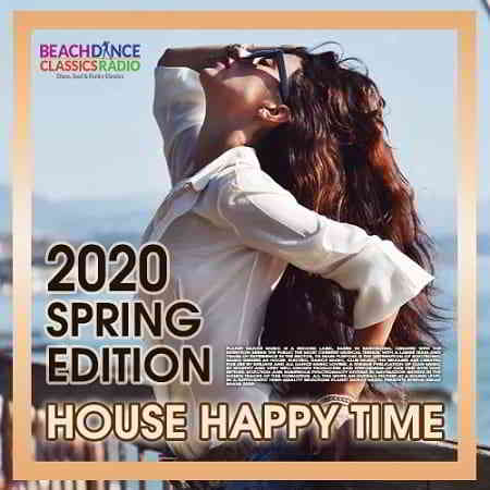 Happy Time: House Spring Edition 2020 торрентом
