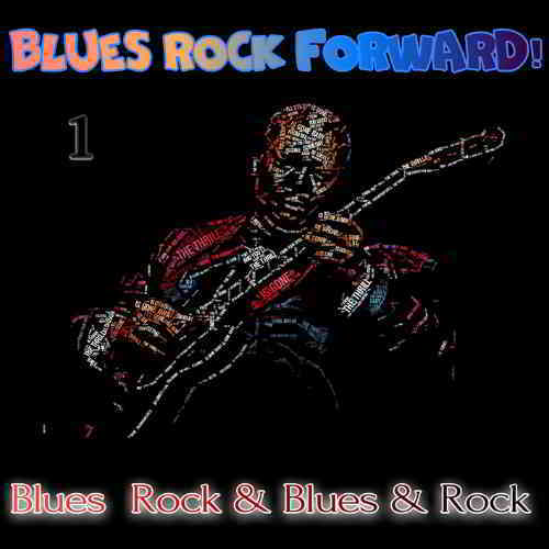 Blues Rock forward! 1 2020 торрентом