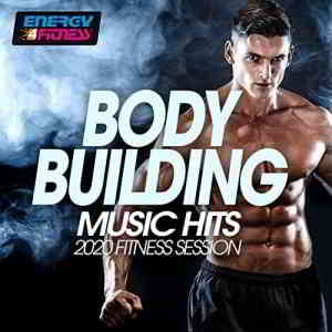 Body Building Music Hits 2020 Fitness Session 2020 торрентом