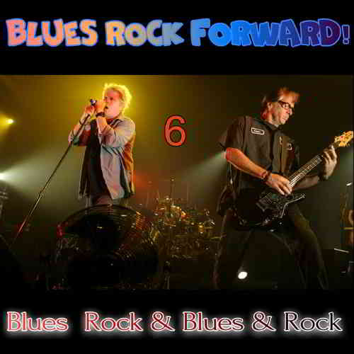 Blues Rock forward! 6 2020 торрентом