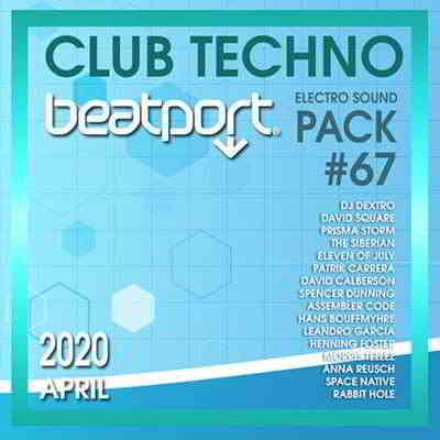 Beatport Club Techno: Sound Pack #67 2020 торрентом