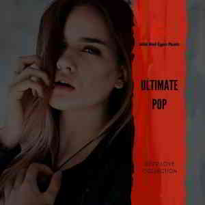 Ultimate Pop: 2020 Love Collection 2020 торрентом