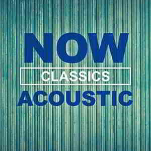 NOW Acoustic Classics 2020 торрентом