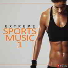 Extreme Sports Music Vol. 1