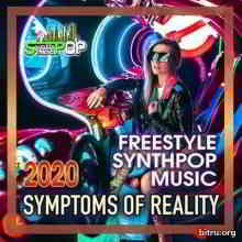 Symptoms Of The Reality: Freestyle Synthpop 2020 торрентом