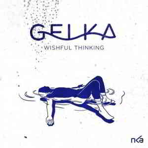 Gelka - Wishful Thinking 2020 торрентом