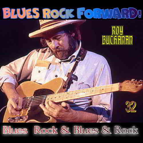 Blues Rock forward! 32 2020 торрентом