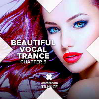 Beautiful Vocal Trance: Chapter 5 2020 торрентом
