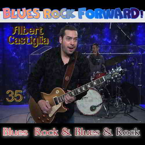 Blues Rock forward! 35 2020 торрентом