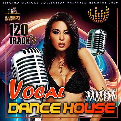 Vocal Dance House 2020 торрентом