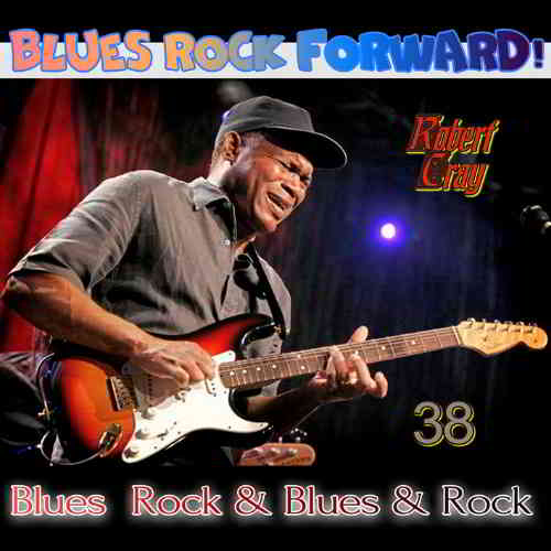 Blues Rock forward! 38 2020 торрентом