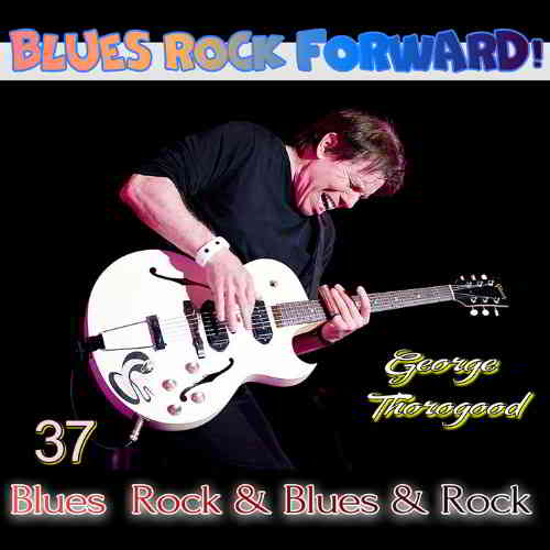 Blues Rock forward! 37 2020 торрентом