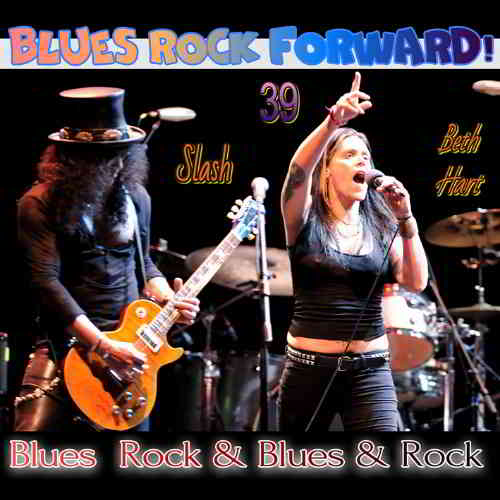 Blues Rock forward! 39 2020 торрентом