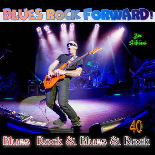 Blues Rock forward! 40 2020 торрентом