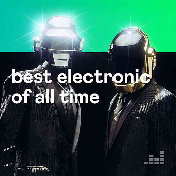 Best Electronic Of All Time 2020 торрентом