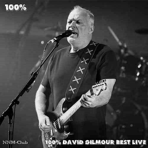 David Gilmour - 100% David Gilmour Best LIVE 2020 торрентом