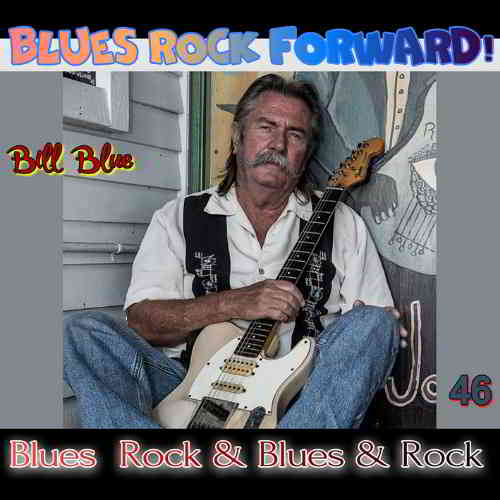 Blues Rock forward! 46 2020 торрентом