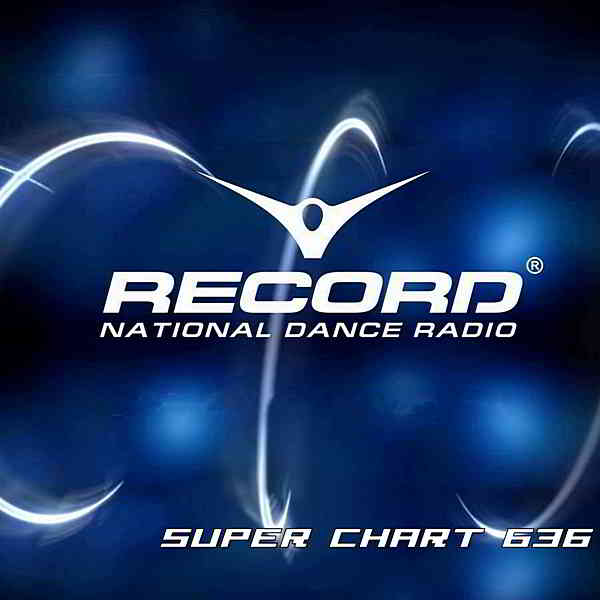 Record Super Chart 636 [16.05] 2020 торрентом