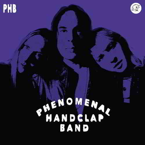 Phenomenal Handclap Band - PHB