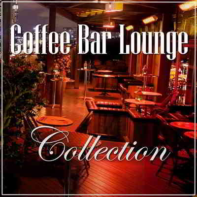 Coffee Bar Lounge [Vol.01-19] 2020 торрентом