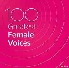 100 Greatest Female Voices 2020 торрентом