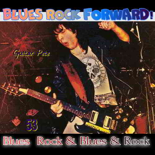 Blues Rock forward! 53 2020 торрентом