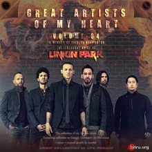 Linkin Park - Great Artists of My Heart Vol. 04 2020 торрентом