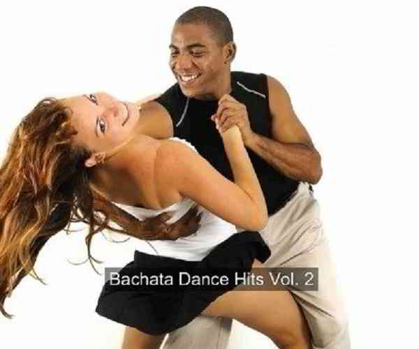 Bachata Dance Hits Vol. 2 2020 торрентом