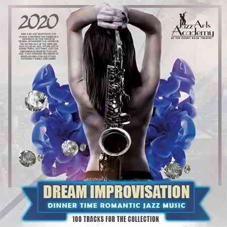 Dream Improvisation: Romantic Jazz Music 2020 торрентом