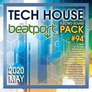 Beatport Tech House: Electro Sound Pack #94 2020 торрентом